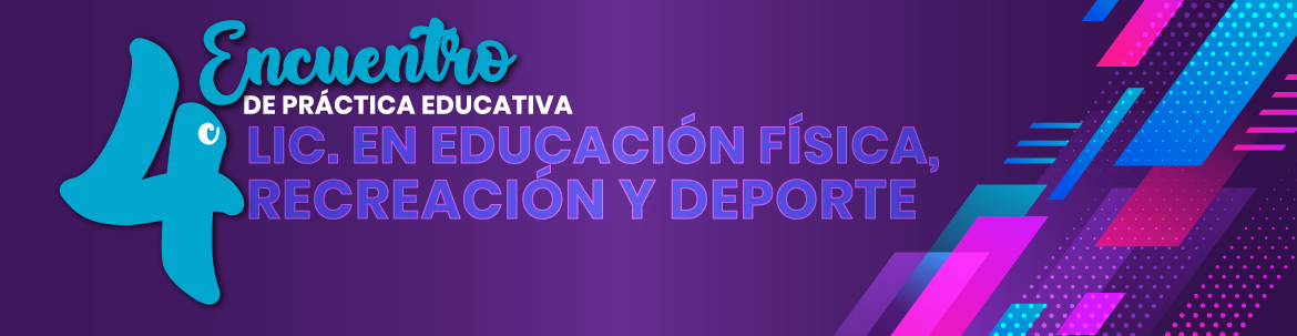 4 Encuentro de Práctica Educativa Lic en Educación Física